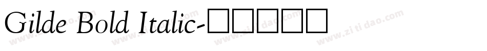 Gilde Bold Italic字体转换